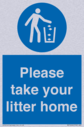 please-take-your-litter-home-mandatory-sign~